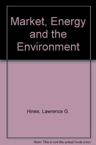 Stock image for The Market, Energy and the Environment 1987 for sale by George Cross Books