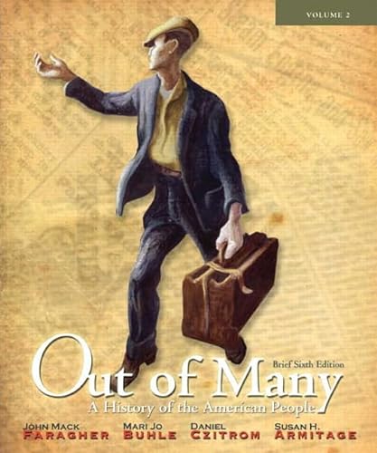 Beispielbild fr Out of Many: A History of the American People, Brief Edition, Volume 2 (Chapters 17-31) Plus NEW MyLab History with eText -- Access Card Package (6th Edition) zum Verkauf von Iridium_Books