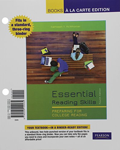 Essential Reading Skills, Books a la Carte Edition (4th Edition) (9780205109432) by McWhorter, Kathleen T.; Sember, Brette M