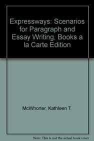 Imagen de archivo de Expressways: Scenarios for Paragraph and Essay Writing, Books a la Carte Edition (3rd Edition) a la venta por HPB-Red