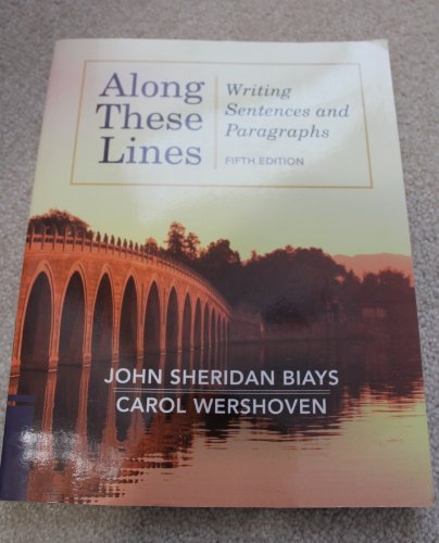 Imagen de archivo de Along These Lines : Writing Sentences and Paragraphs a la venta por Better World Books