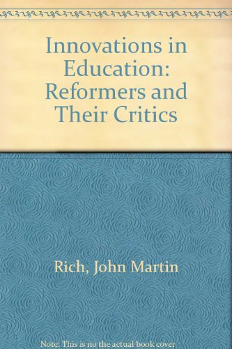 Stock image for Innovations in Education: Reformers and Their Critics for sale by POQUETTE'S BOOKS