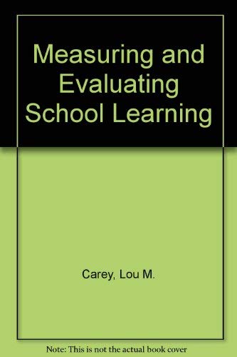 Stock image for Measuring and Evaluating School Learning 1987 for sale by Better World Books