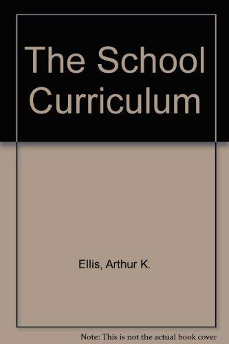 Stock image for The School Curriculum for sale by Hawking Books