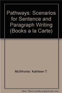 Stock image for Pathways: Writing Scenarios: Sentences and Paragraphs, Books a la Carte Edition (3rd Edition) for sale by cornacres