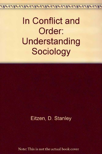 Imagen de archivo de In Conflict & Order: Understanding Society a la venta por POQUETTE'S BOOKS