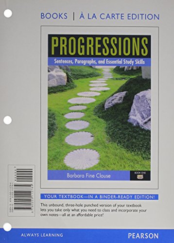 Stock image for Progressions, Book 1: Sentences, Paragraphs and Essential Study Skills, Books a la Carte Edition for sale by Iridium_Books