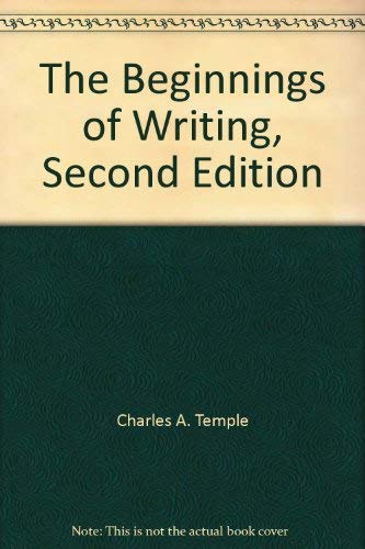 The Beginnings of Writing, Second Edition (9780205113927) by Charles A. Temple