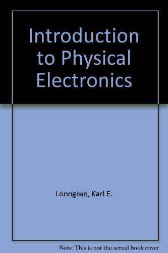Beispielbild fr Introduction to Physical Electronics zum Verkauf von Anybook.com