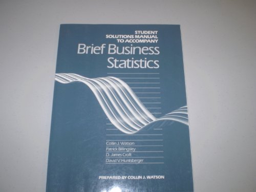 Imagen de archivo de Student Solutions Manual to accompany Brief Business Statistics a la venta por Bookmans