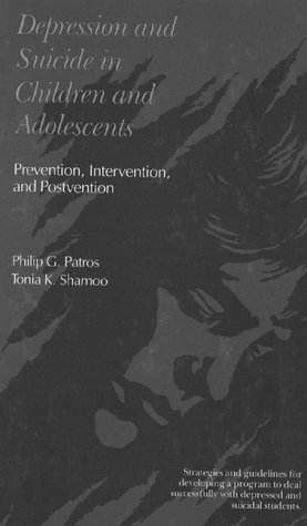 Imagen de archivo de Depression and Suicide in Children and Adolescents: Prevention Intervention and Postvention a la venta por SecondSale