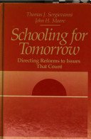 Beispielbild fr Schooling for Tomorrow : Directing Reforms to Issues That Count zum Verkauf von Better World Books