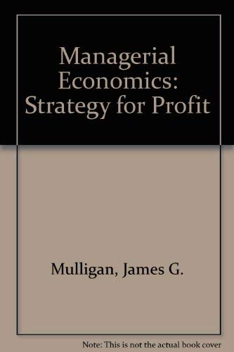 Beispielbild fr Managerial Economics : Strategy for Profit zum Verkauf von Better World Books: West