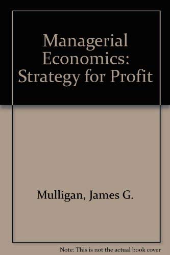 Imagen de archivo de Managerial Economics : Strategy for Profit a la venta por Better World Books: West