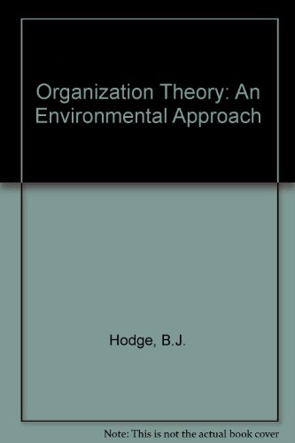 9780205117826: Organization Theory: An Environmental Approach