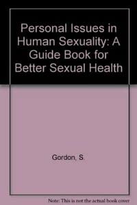 9780205118540: Personal Issues in Human Sexuality: A Guide Book for Better Sexual Health