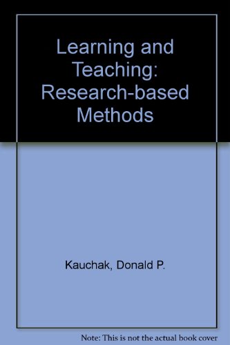 Beispielbild fr Learning and Teaching: Research-Based Methods zum Verkauf von "Pursuit of Happiness" Books