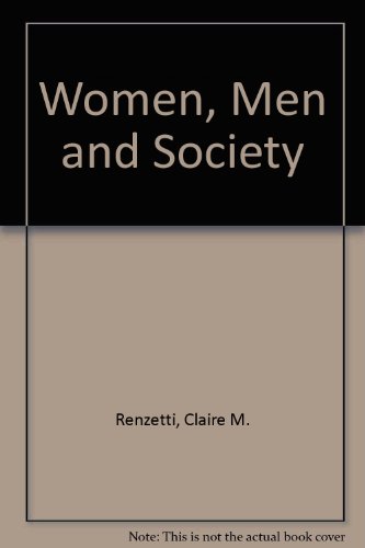 Beispielbild fr Women, Men, and Society: The Sociology of Gender zum Verkauf von POQUETTE'S BOOKS