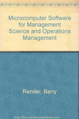 Microcomputer Software for Management Science and Operations Management/Book and Disk (9780205119707) by Render, Barry; Stair, Ralph M.; Attaran, Mohsen; Foeller, William
