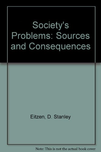 9780205119790: Society's Problems: Sources and Consequences