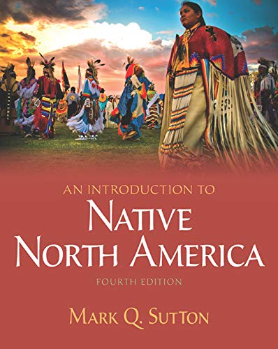 Imagen de archivo de An Introduction to Native North America (4th Edition) a la venta por Green Street Books