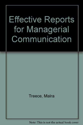 Beispielbild fr Effective Reports for Managerial Communication zum Verkauf von Wonder Book