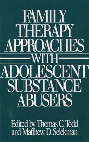 Imagen de archivo de Family Therapy Approaches with Adolescent Substance Abusers a la venta por Better World Books