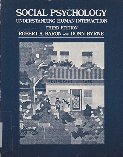Social Psychology (9780205126064) by Baron, Robert A.; Allen, Bem P., Jr.; Byrne, Don E.