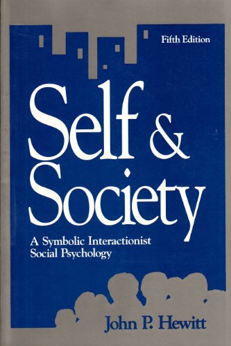 Imagen de archivo de Self and society: A symbolic interactionist social psychology a la venta por R Bookmark