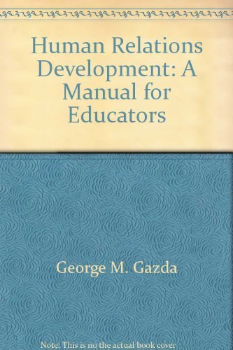 Stock image for Human Relations Development: A Manual for Educators for sale by HPB-Red