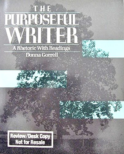 Imagen de archivo de The purposeful writer: A rhetoric with readings a la venta por HPB-Red