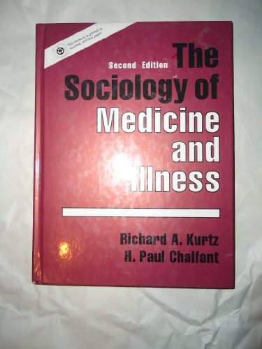 Beispielbild fr The Sociology of Medicine and Illness zum Verkauf von Better World Books