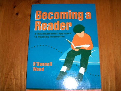 Imagen de archivo de Becoming a Reader : A Developmental Approach to Reading Instruction a la venta por Better World Books