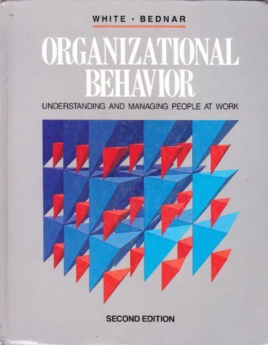 Beispielbild fr Organizational Behavior : Understanding and Managing People at Work zum Verkauf von Better World Books