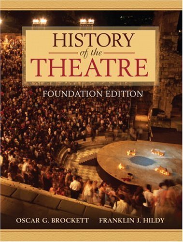 History of the Theatre Sixth Edition - Brockett, Oscar Gross