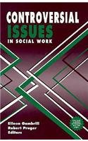 Imagen de archivo de Controversial Issues in Social Work a la venta por Better World Books