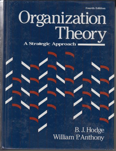 Beispielbild fr Organization Theory: A Strategic Approach zum Verkauf von Anybook.com