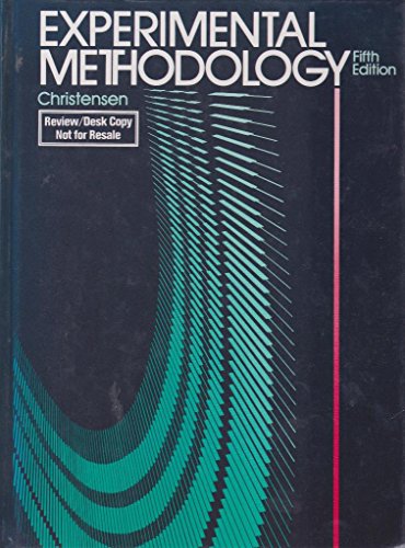 9780205129560: Experimental Methodology by Christensen Larry B.