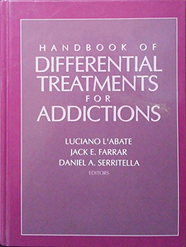 Imagen de archivo de Handbook of Differential Treatments for Addictions a la venta por ThriftBooks-Dallas