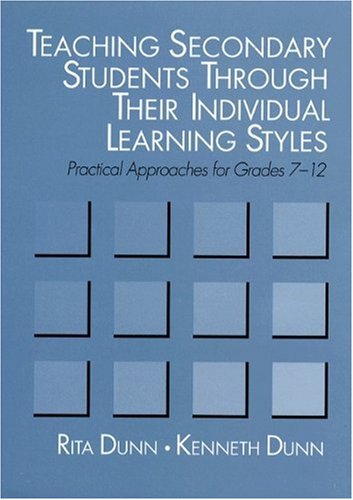 Imagen de archivo de Teaching Secondary Students Through Their Individual Learning Styles : Practical Approaches a la venta por Better World Books