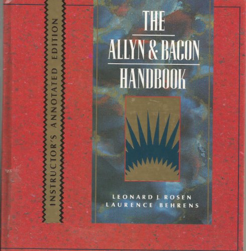 The Allyn & Bacon Handbook (9780205133475) by Leonard J.; Behrens Laurence Rosen