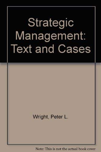 Imagen de archivo de Strategic Management : Text and Cases a la venta por Better World Books