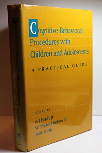 Stock image for Cognitive-Behavioral Procedures With Children and Adolescents: A Practical Guide for sale by Wonder Book