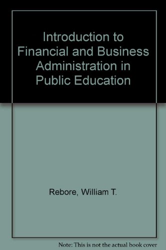 Stock image for Introduction to Financial and Business Administration in Public Education for sale by Mispah books