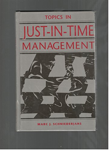 Beispielbild fr Topics in Just-in-Time Management zum Verkauf von Better World Books