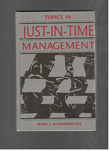Stock image for Topics in Just-in-Time Management for sale by Better World Books