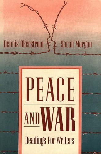 Beispielbild fr Peace and War: Readings for Writers zum Verkauf von Wonder Book