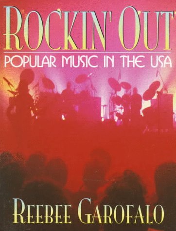 9780205137039: Rockin' Out: Popular Music in the USA