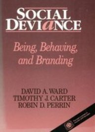 Stock image for Social Deviance: Being, Behaving, and Branding for sale by HPB-Red
