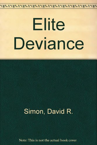 Imagen de archivo de Elite Deviance a la venta por Better World Books